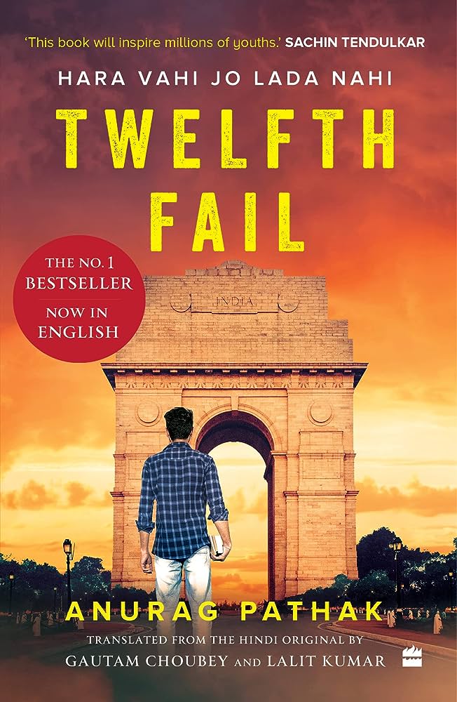 Twelfth Fail by Anurag Pathak - English